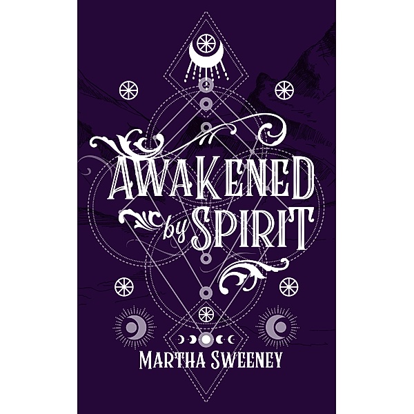 Awakened by Spirit (Sleigh Riders, #3) / Sleigh Riders, Martha Sweeney