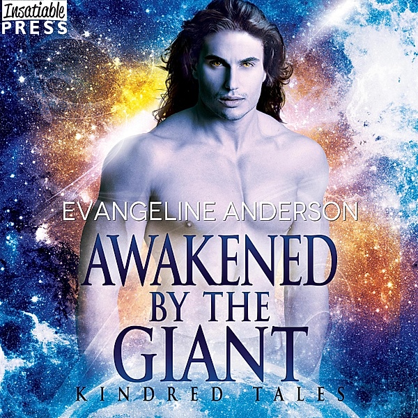 Awakened by the Giant - A Kindred Tales Novel, Evangeline Anderson