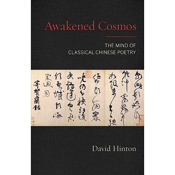 Awakened Cosmos, David Hinton