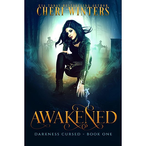 Awakened (Darkness Cursed, #1) / Darkness Cursed, Cheri Winters