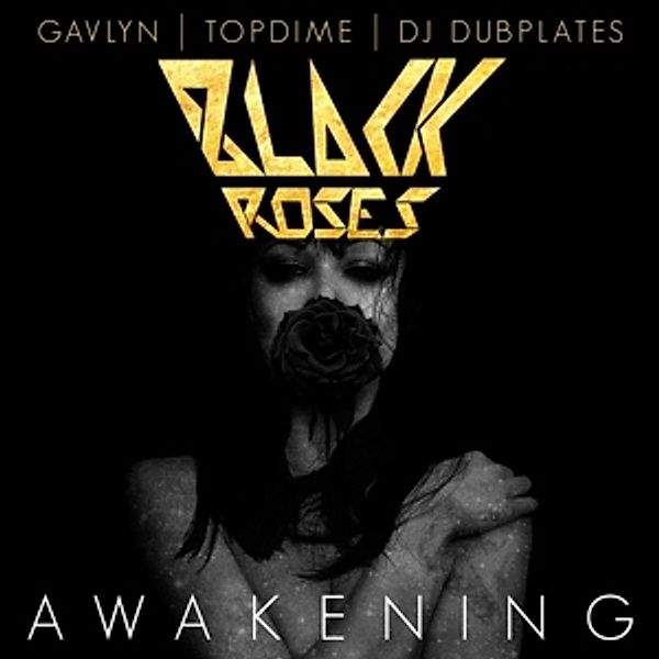 Awakening, Black Roses (gavlyn, Topdime