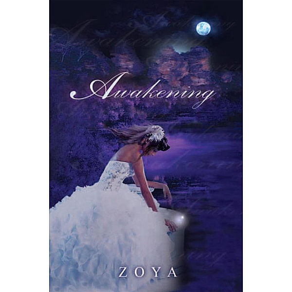 Awakening, Zoya