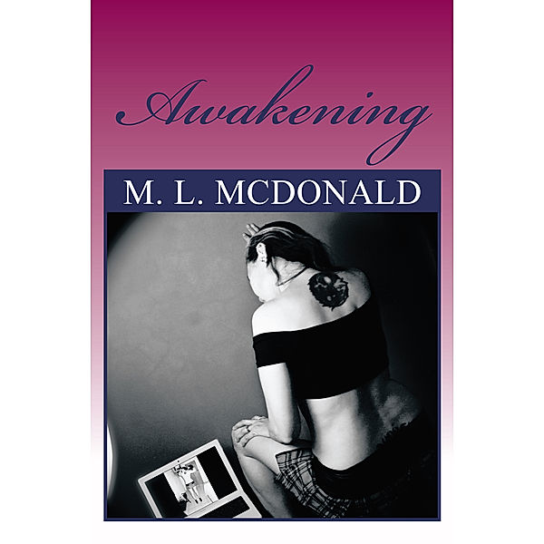 Awakening, M. L. McDonald