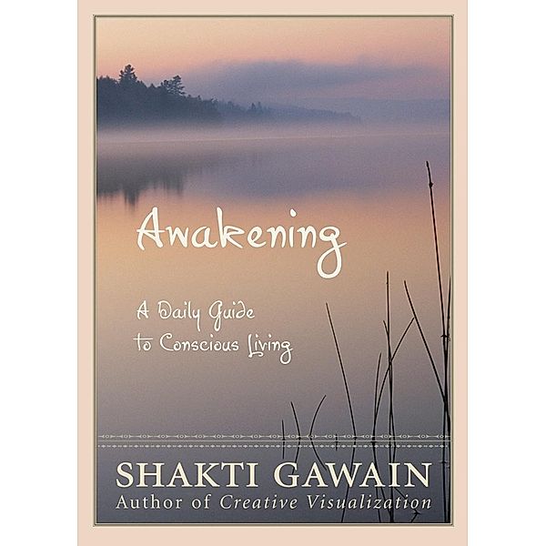 Awakening, Shakti Gawain