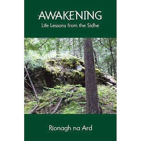 Awakening, Rionagh Na Ard