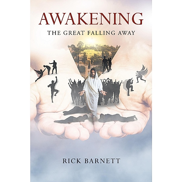 AWAKENING, Rick Barnett