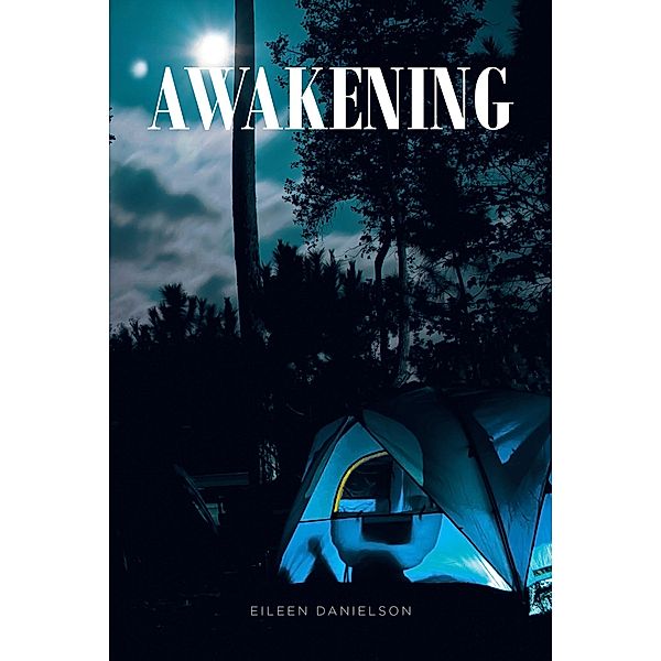 Awakening, Eileen Danielson