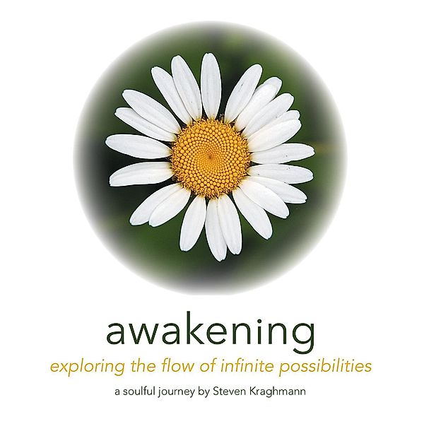 Awakening, Steven Kraghmann