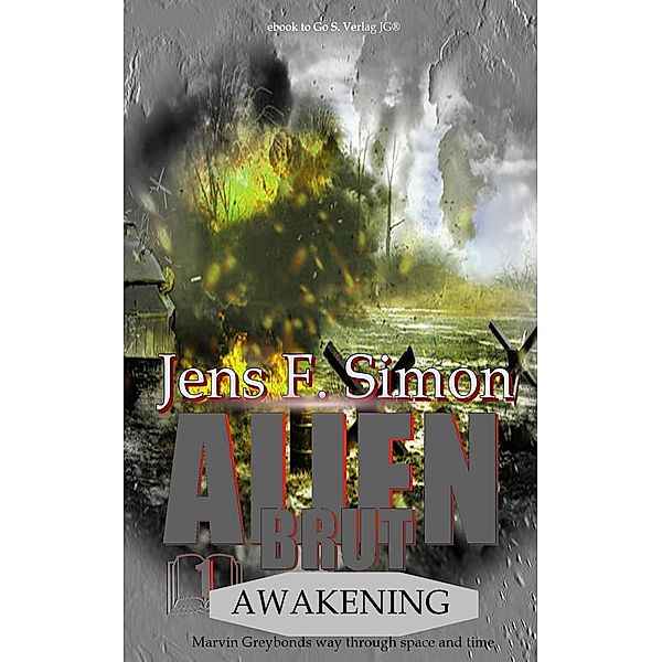 Awakening (Alien Brut 1), J. F. Simon