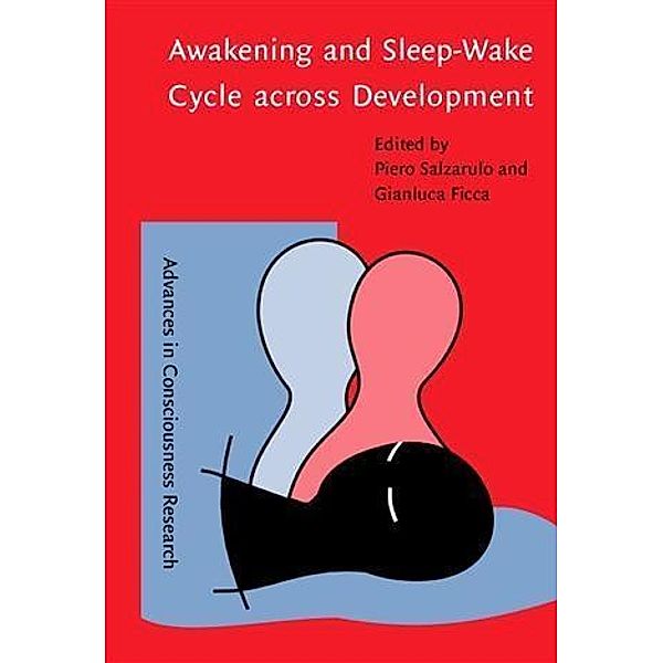 Awakening and Sleep-Wake Cycle Across Development