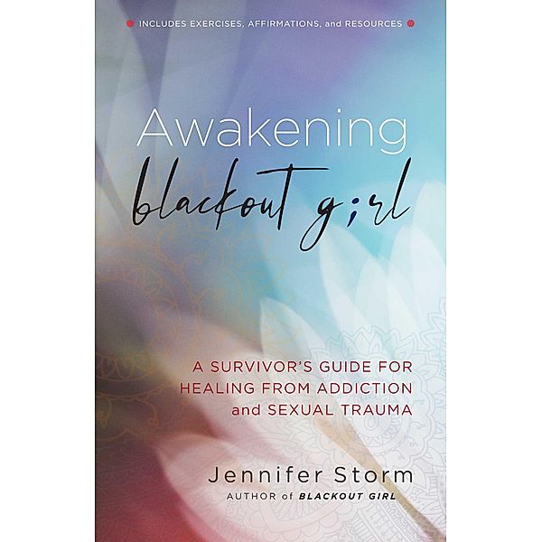 Awakening Blackout Girl, Jennifer Storm