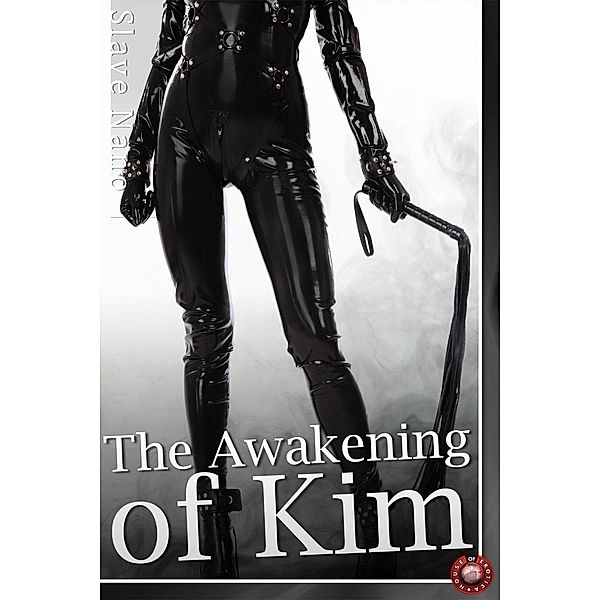 Awakening of Kim, Slave Nano