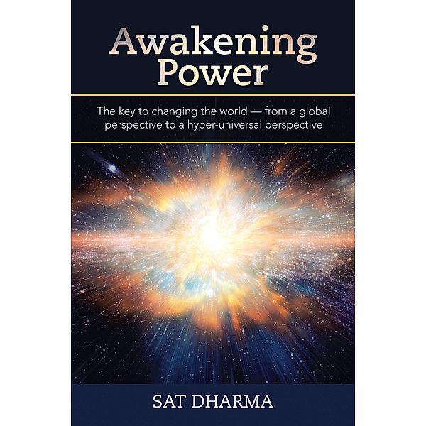 Awakening Power, Sat Dharma