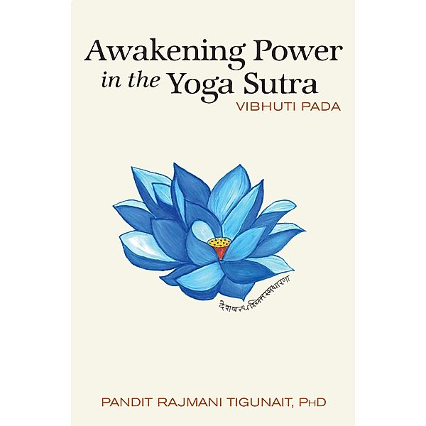 Awakening Power in the Yoga Sutra, Tigunait