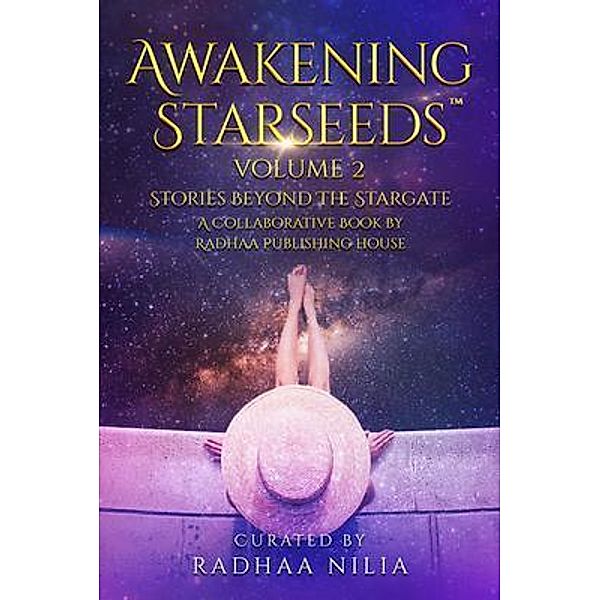 Awakening Starseeds, Vol. 2, Radhaa Nilia, Maya Verzonilla