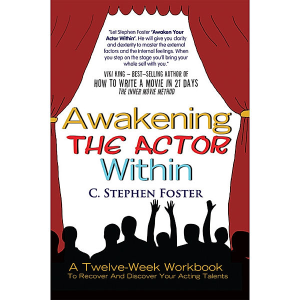 Awakening the Actor Within, C. Stephen Foster