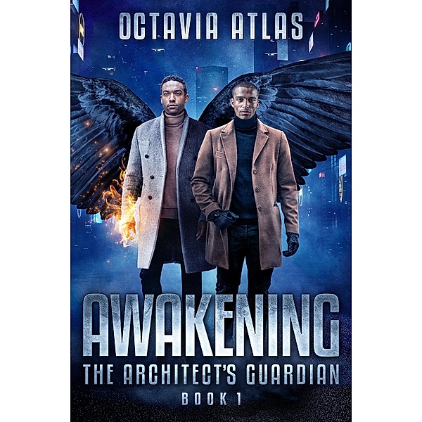Awakening (The Architect's Guardian, #1) / The Architect's Guardian, Octavia Atlas