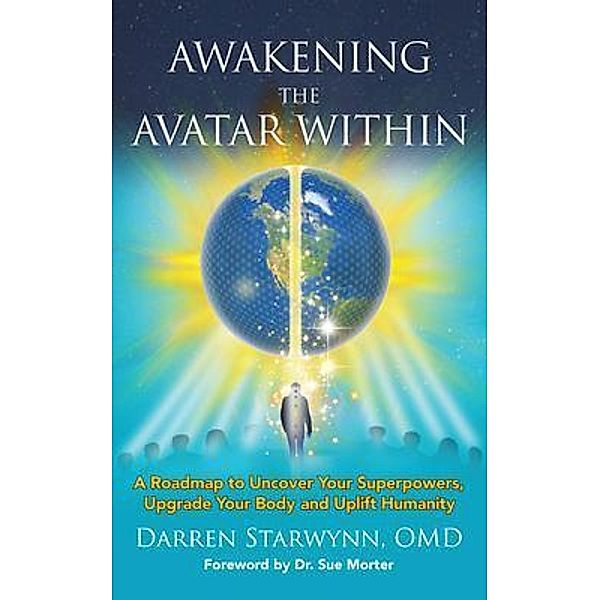 Awakening the Avatar Within, Darren Starwynn
