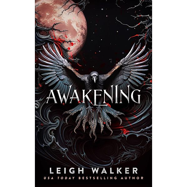 Awakening (The Equinox Pact, #1) / The Equinox Pact, Leigh Walker