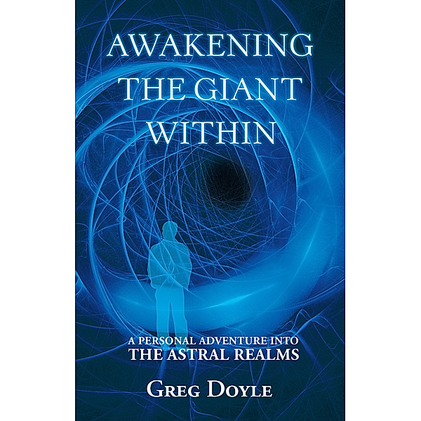 Awakening the Giant Within, Greg Doyle