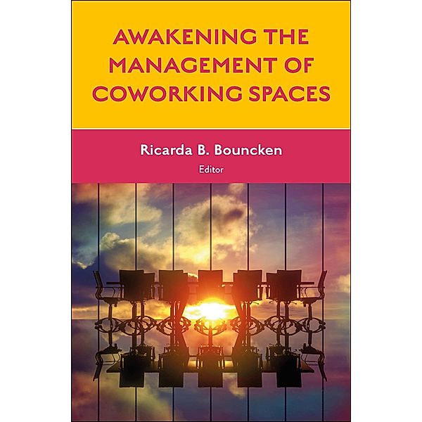 Awakening the Management of Coworking Spaces