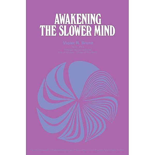 Awakening the Slower Mind, Violet R. Bruce