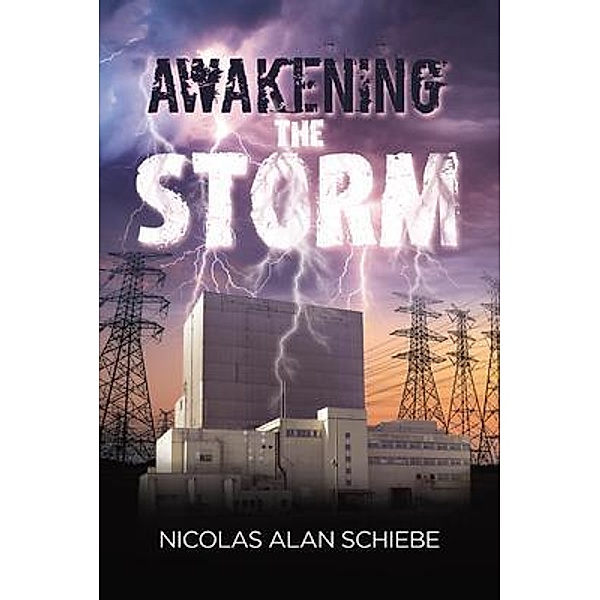 Awakening the Storm, Nicolas Alan Schiebe
