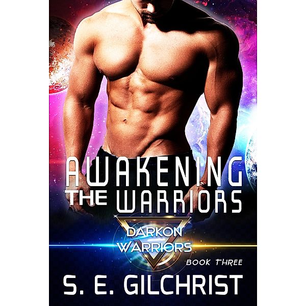 Awakening The Warriors (Darkon Warriors, #3) / Darkon Warriors, S. E. Gilchrist