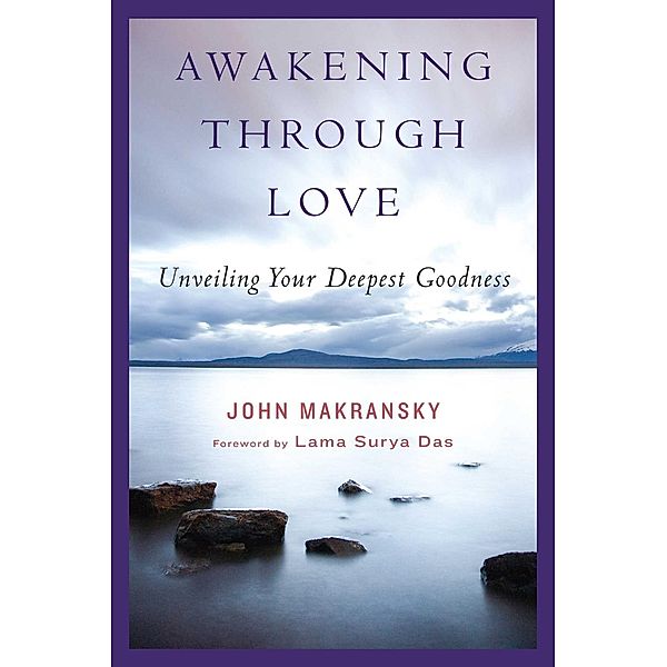 Awakening Through Love, John Makransky