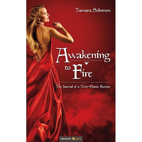 Awakening to Fire, Tamara Solomon