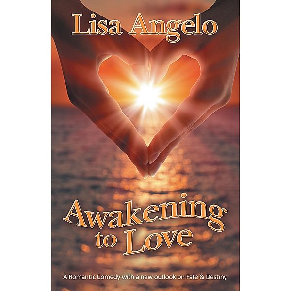 Awakening to Love, Lisa Angelo