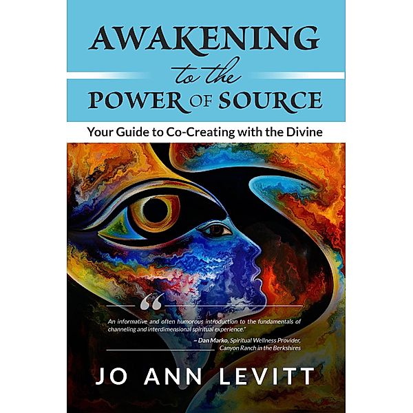 Awakening to the Power of Source, GracePoint Publishing, Jo Ann Levitt