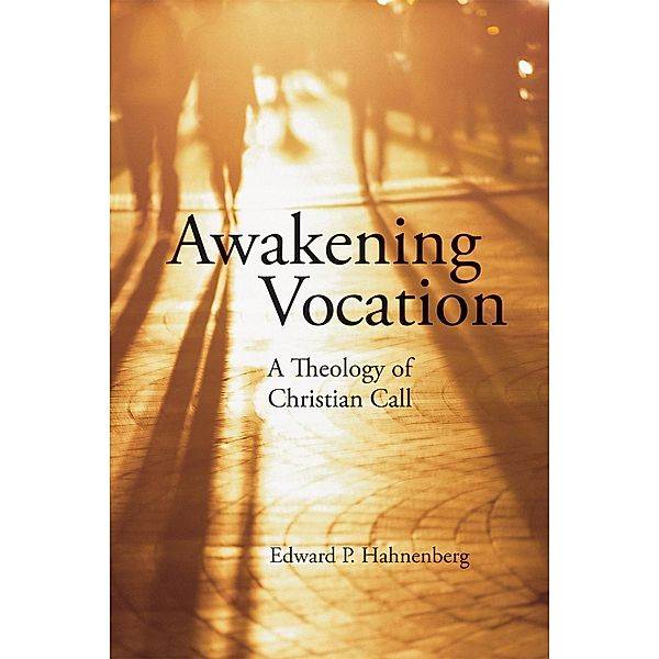 Awakening Vocation, Edward P. Hahnenberg