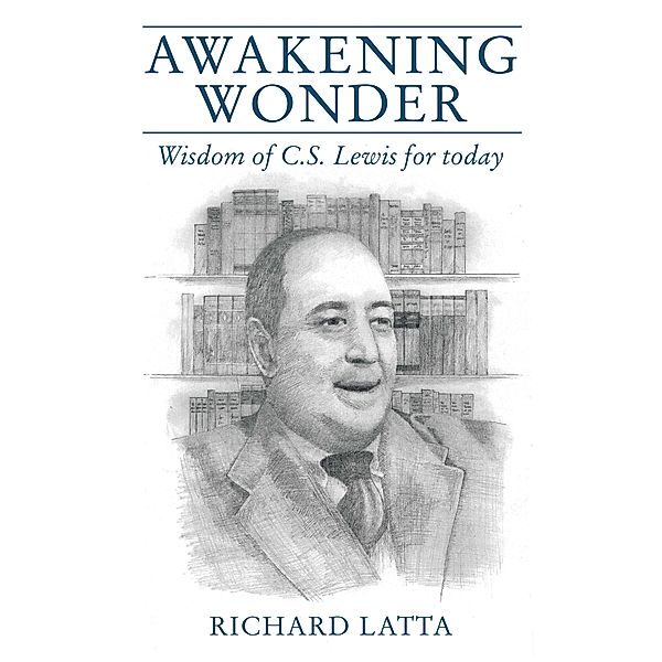Awakening Wonder, Richard Latta