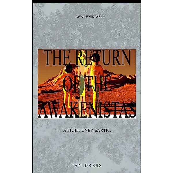 Awakenistas: The Return of The Awakenistas, Ian Eress