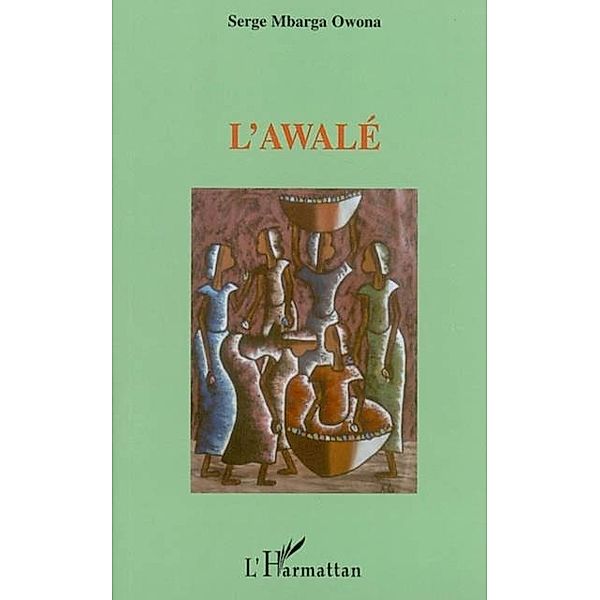 Awale / Hors-collection, Mbarga Owona Serge