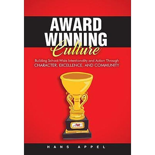 Award Winning Culture / EduGladiators LLC, Hans Appel