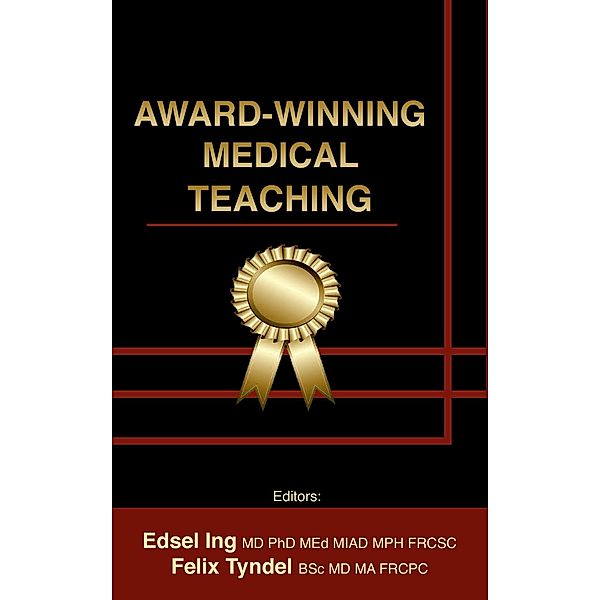 Award-Winning Medical Teaching, Edsel Ing