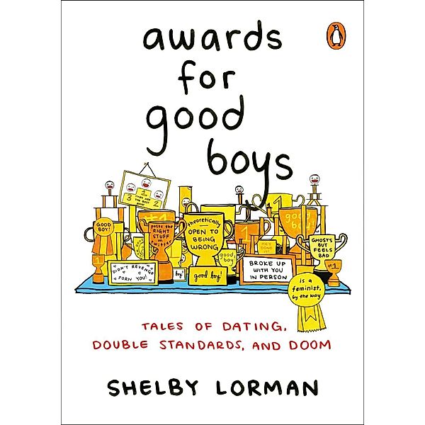 Awards for Good Boys, Shelby Lorman