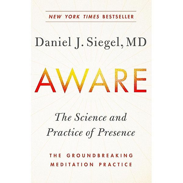 Aware, Daniel J. Siegel