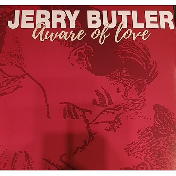 Aware Of Love (Vinyl), Jerry Butler
