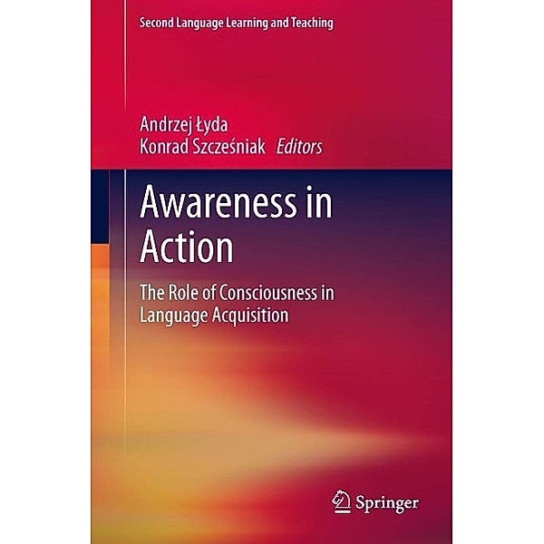 Awareness in Action / Second Language Learning and Teaching