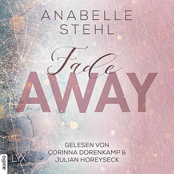 Away - 2 - Fadeaway, Anabelle Stehl