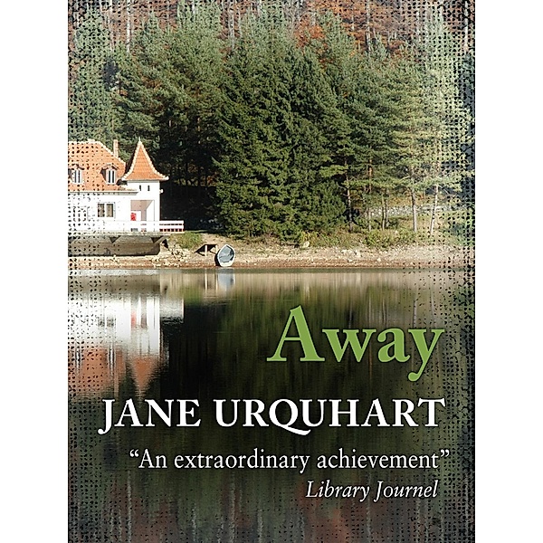 Away, Jane Urquhart