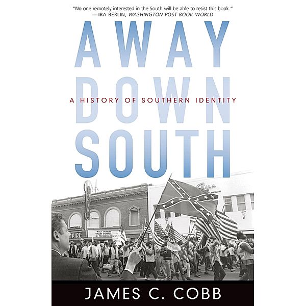 Away Down South, James C. Cobb