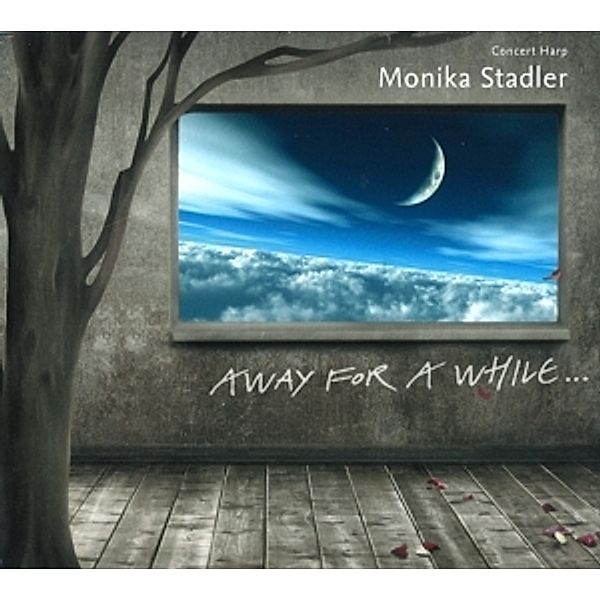 Away For A While..., Monika Stadler