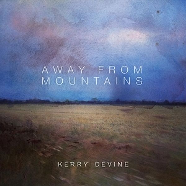 Away From Mountains, Kerry Devine