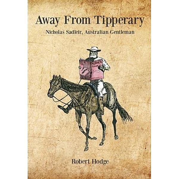 Away from Tipperary, Robert Hodge
