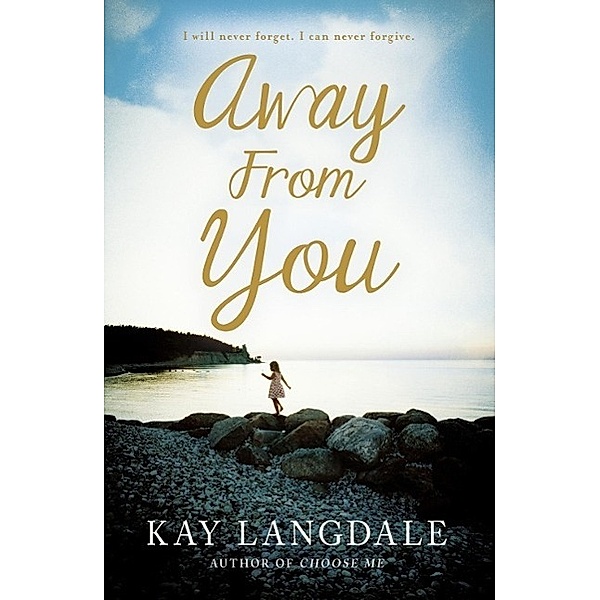 Away From You, Kay Langdale