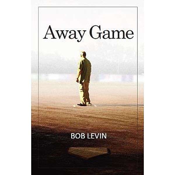 Away Game, Bob Levin